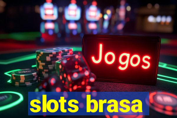 slots brasa